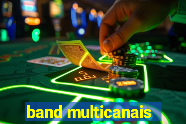 band multicanais